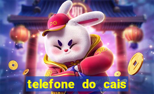 telefone do cais vila nova